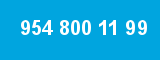 954 800 11 99
